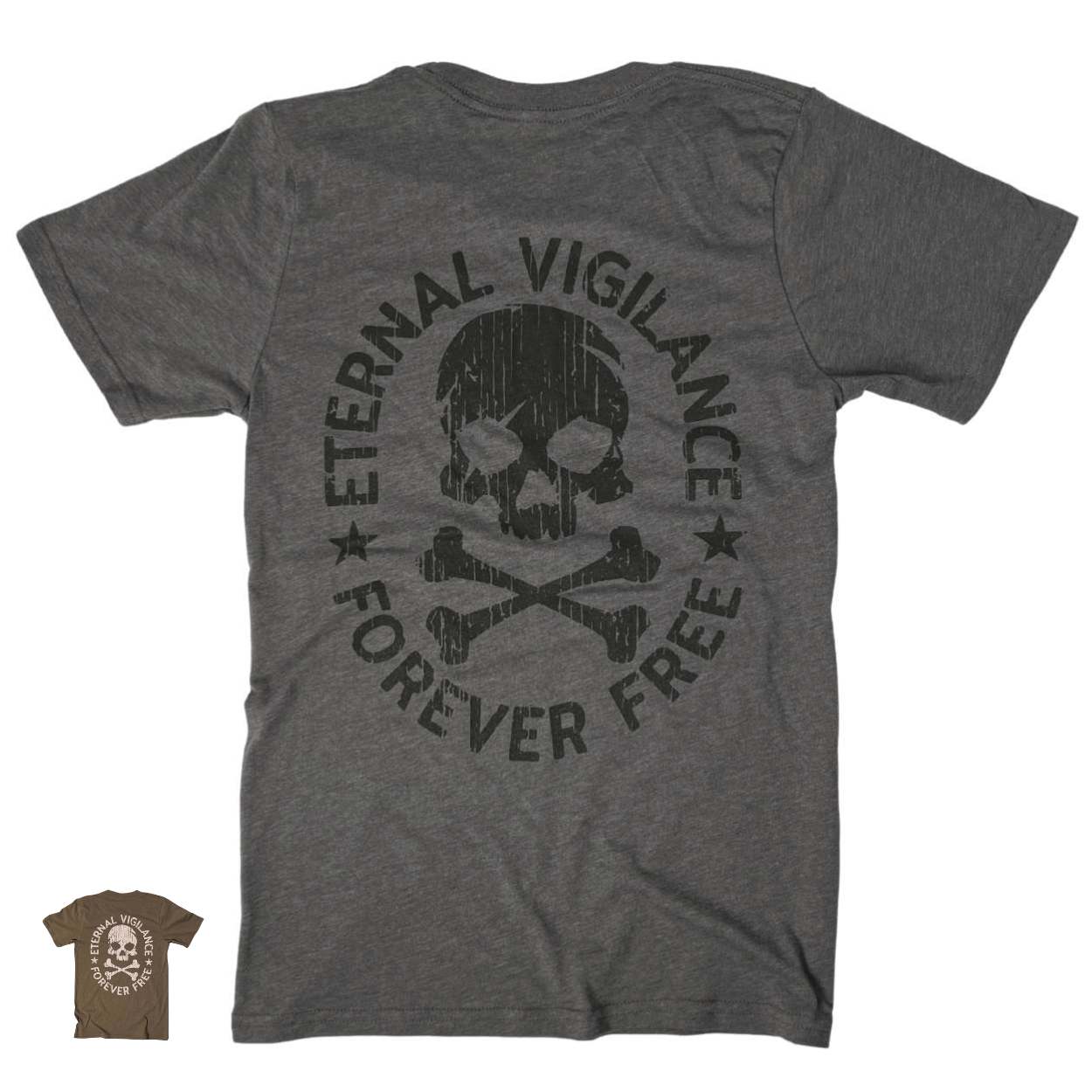Eternal Vigilance - Forever Free T-Shirt
