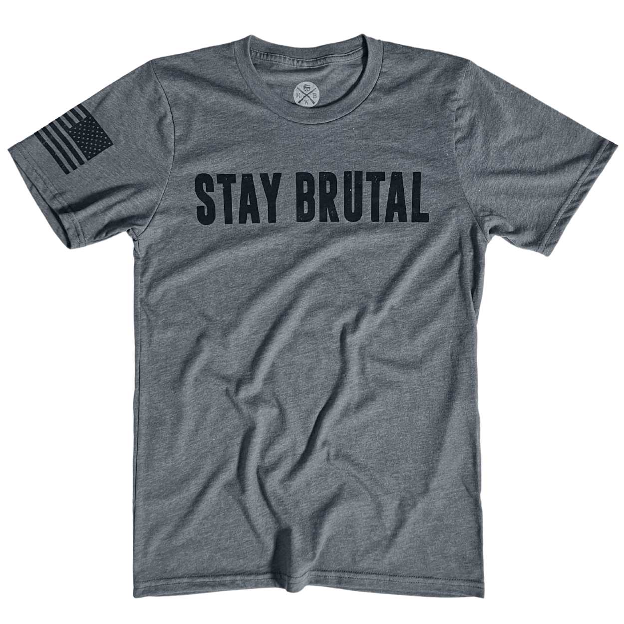 Stay Brutal Patriotic T-Shirt