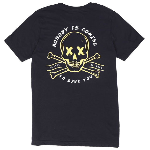 Nobody Is Coming to Save You T-Shirt