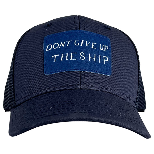 Don't Give Up The Ship Trucker Hat Made in USA